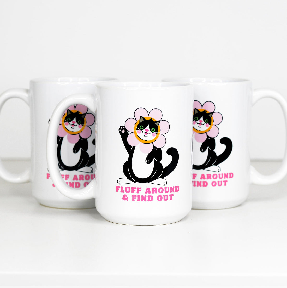 Fluff Around and Find Out Coffee Mug – Funny Coffee Mug