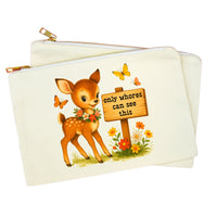 An off-white canvas zipper pouch featuring a cartoon illustration of a fawn next to a wooden sign that reads 'only whores can see this', with colorful butterflies and flowers, shown on a plain white background.