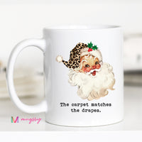 The Carpet Matches the Drapes Christmas Mug