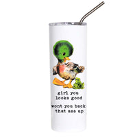 Funny duck stainless steel tumbler featuring a vintage duck illustration and humorous rap-inspired quote.