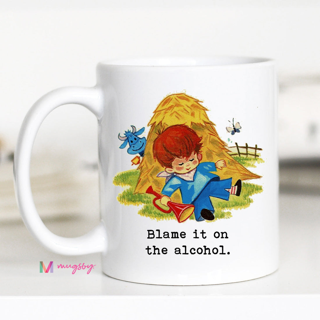 Blame it on the Alcohol Coffee Mug – Funny Coffee Mug