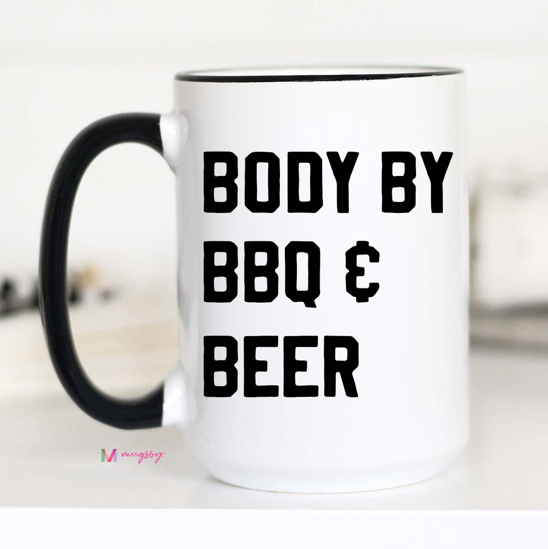 Body By BBQ and Beer Coffee Mug, Dad Mug – Funny Coffee Mug