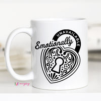 Emotionally Unavailable Mug – Funny Coffee Mug