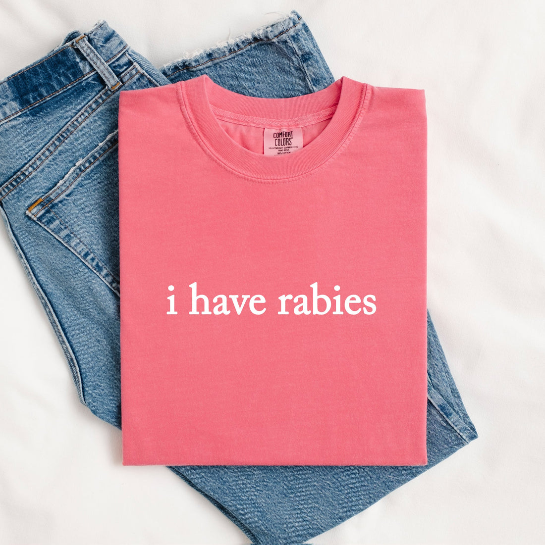 i have rabies pink coral comfort colors tee