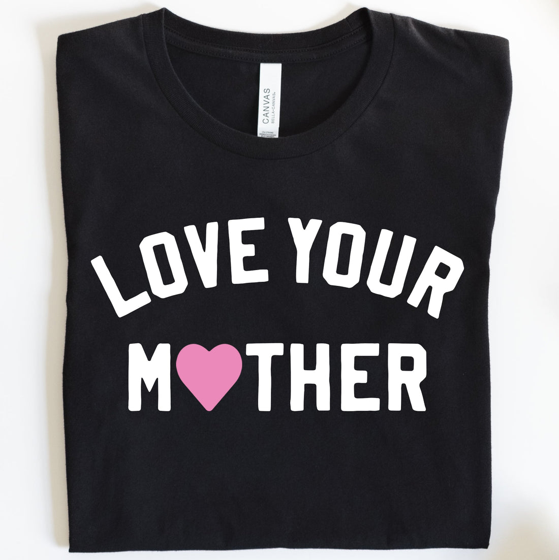 Love Your Mother Graphic Shirt – Funny Coffee Mug
