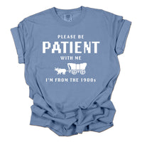 Please Be Patient with Me Funny Shirt – Funny Coffee Mug