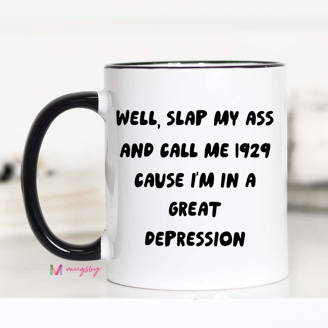 Well Slap My Ass Mug – Funny Southern Sass Coffee Cup