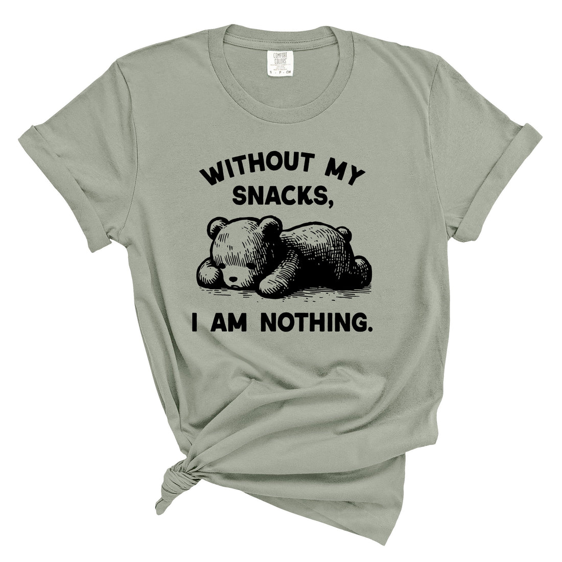 Without My Snacks I am Nothing Shirt – Funny Coffee Mug