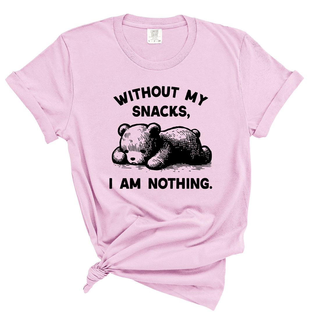 Without My Snacks I am Nothing Shirt – Funny Coffee Mug