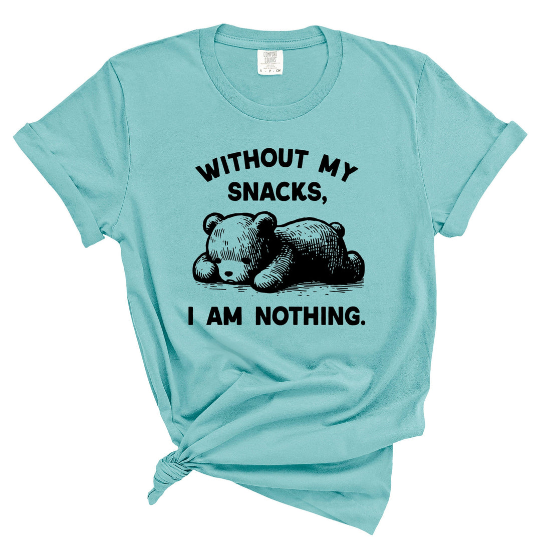 Without My Snacks I am Nothing Shirt – Funny Coffee Mug