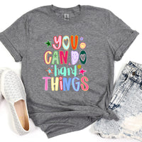 You Can Do Hard Things Graphic Tee Motivational Inspirational Shirt