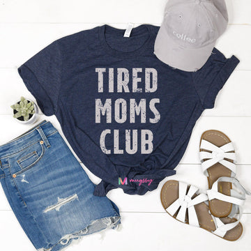Tired Moms Club Shirt (Navy Crew)