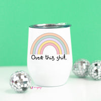 over it wine cup