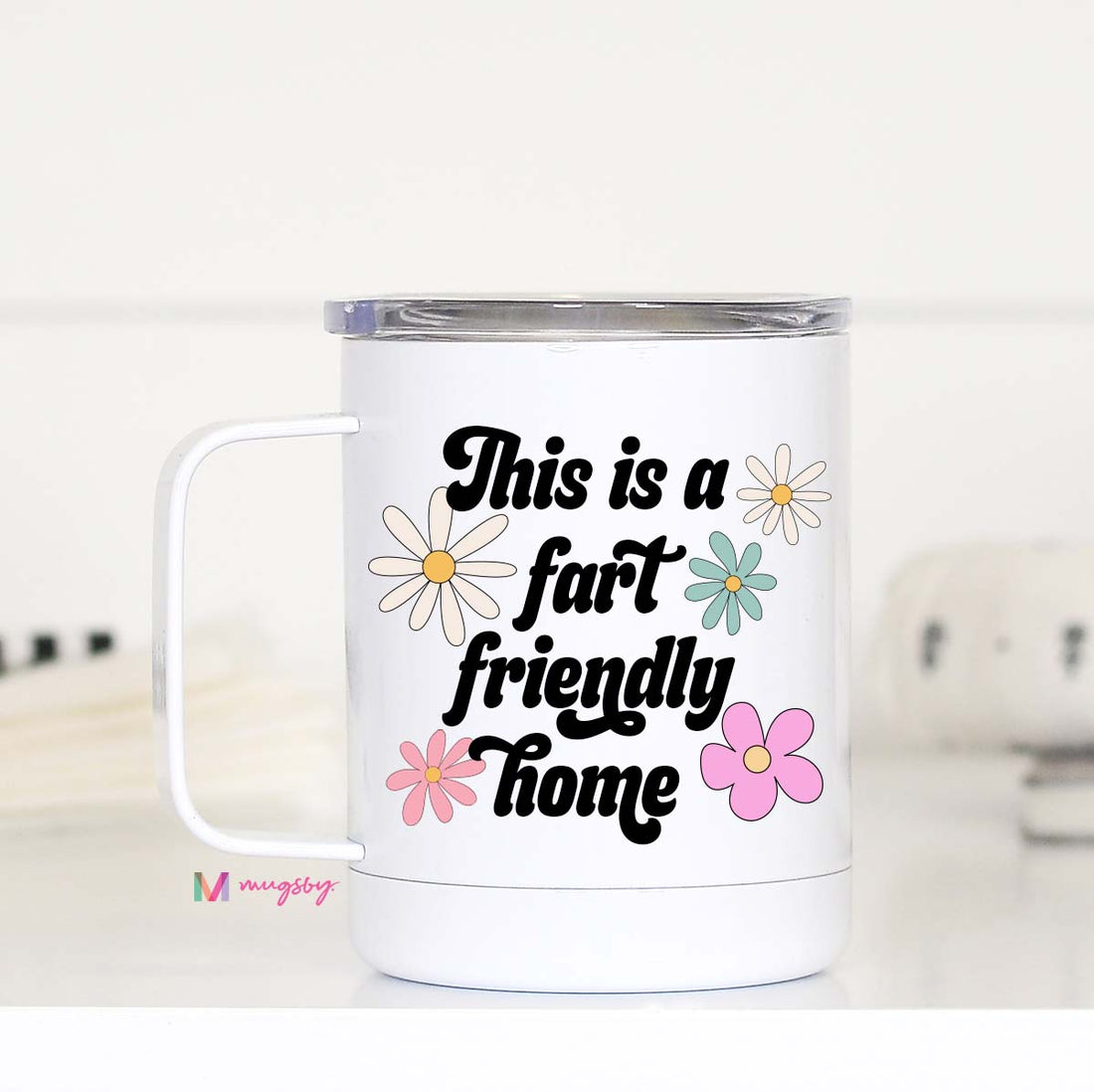 Fart Friendly House Funny Travel Mug – Funny Coffee Mug
