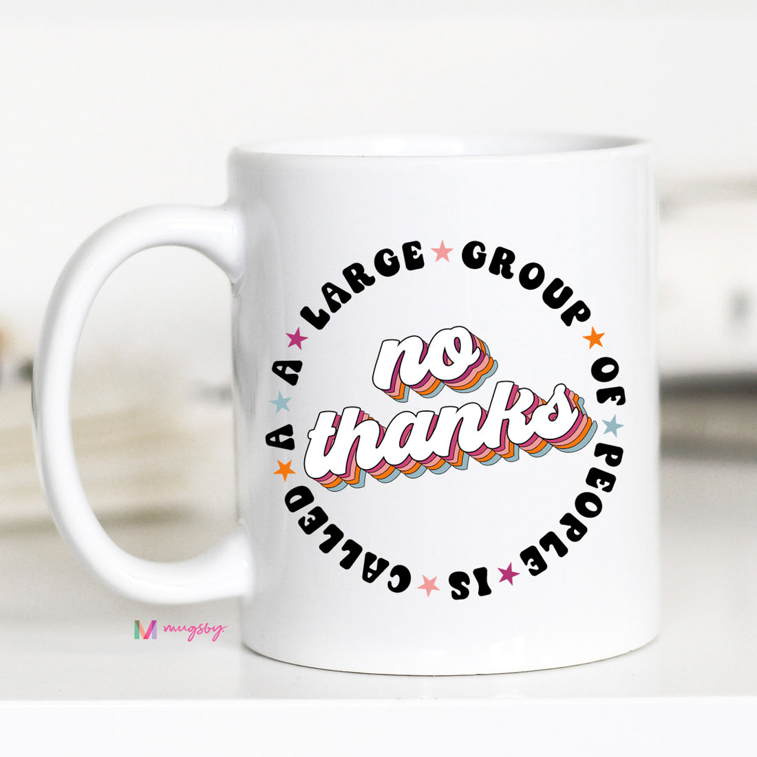 A Large Group of People Mug, Introvert Coffee Mug – Funny Coffee Mug