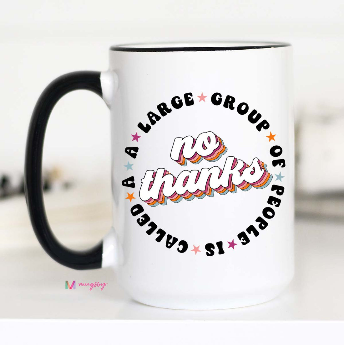 A Large Group of People Mug, Introvert Coffee Mug – Funny Coffee Mug