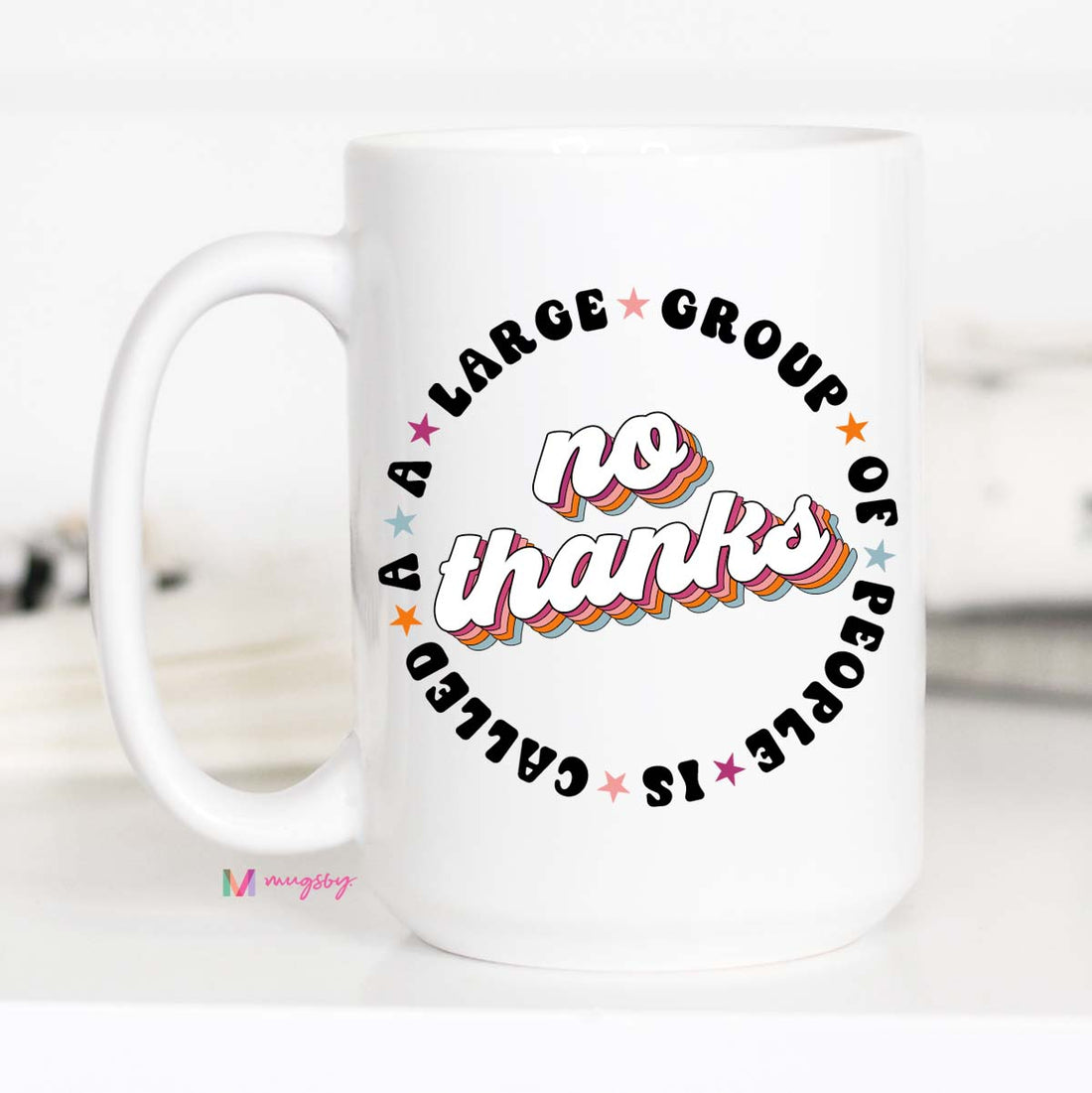 A Large Group of People Mug, Introvert Coffee Mug – Funny Coffee Mug