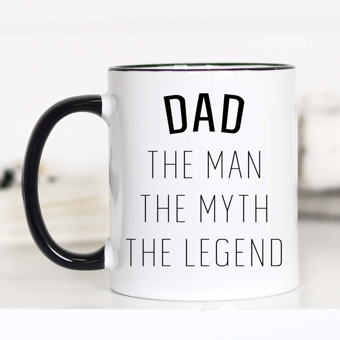 The Man. The Myth. The Legend. – Funny Dad Gift Mug