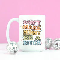 funny mom coffee mug