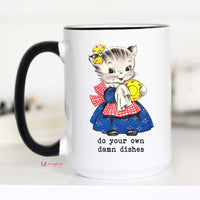 Do Your Own Damn Dishes Coffee Mug – Funny Coffee Mug