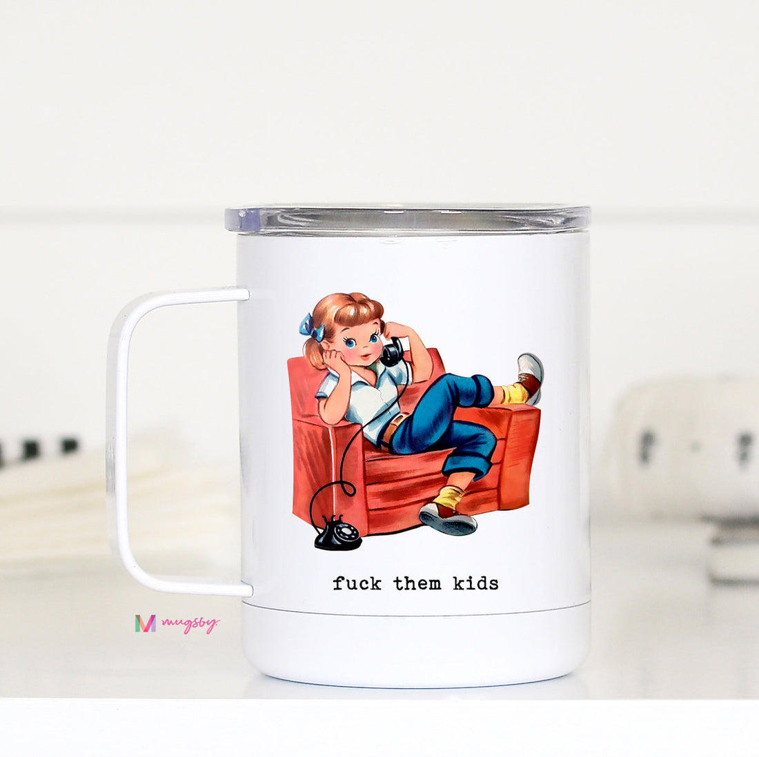 Fuck them Kids Travel Cup – Funny Coffee Mug