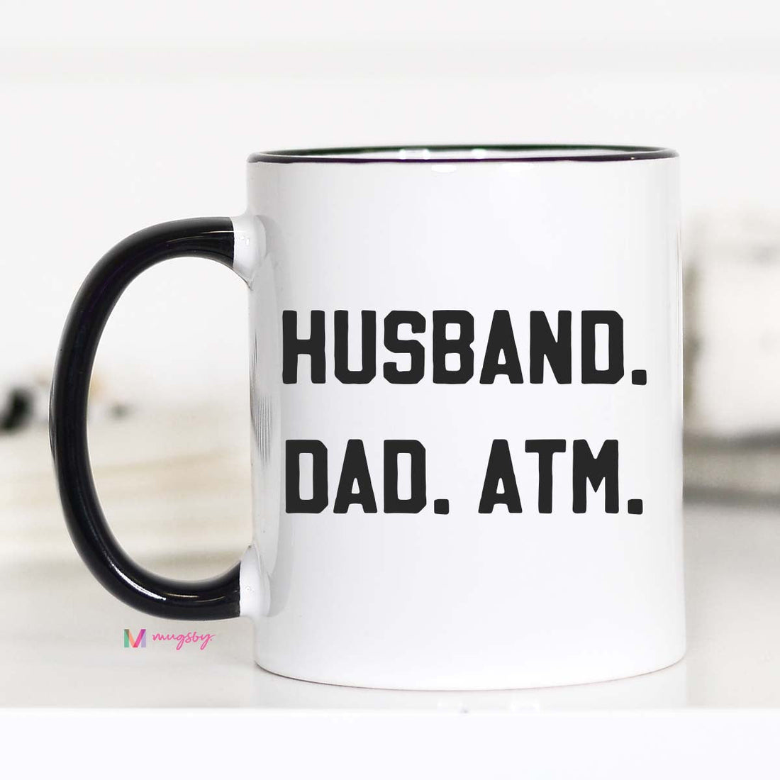 Husband Dad ATM Coffee Mug, Funny Dad Mug – Funny Coffee Mug