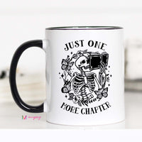 Just One More Chapter Coffee Mug