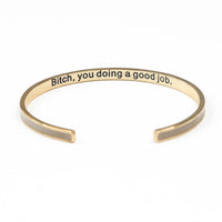 Bitch You Doin' A Good Job LIGHT TAN Bangle – Funny Coffee Mug