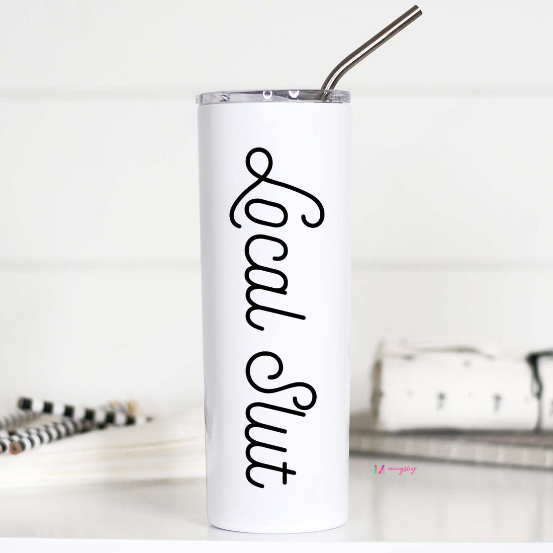 Local Slut Tall Travel Cup – Funny Coffee Mug