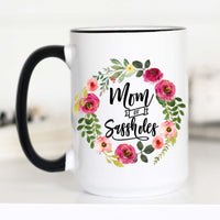 mom of sassholes mug