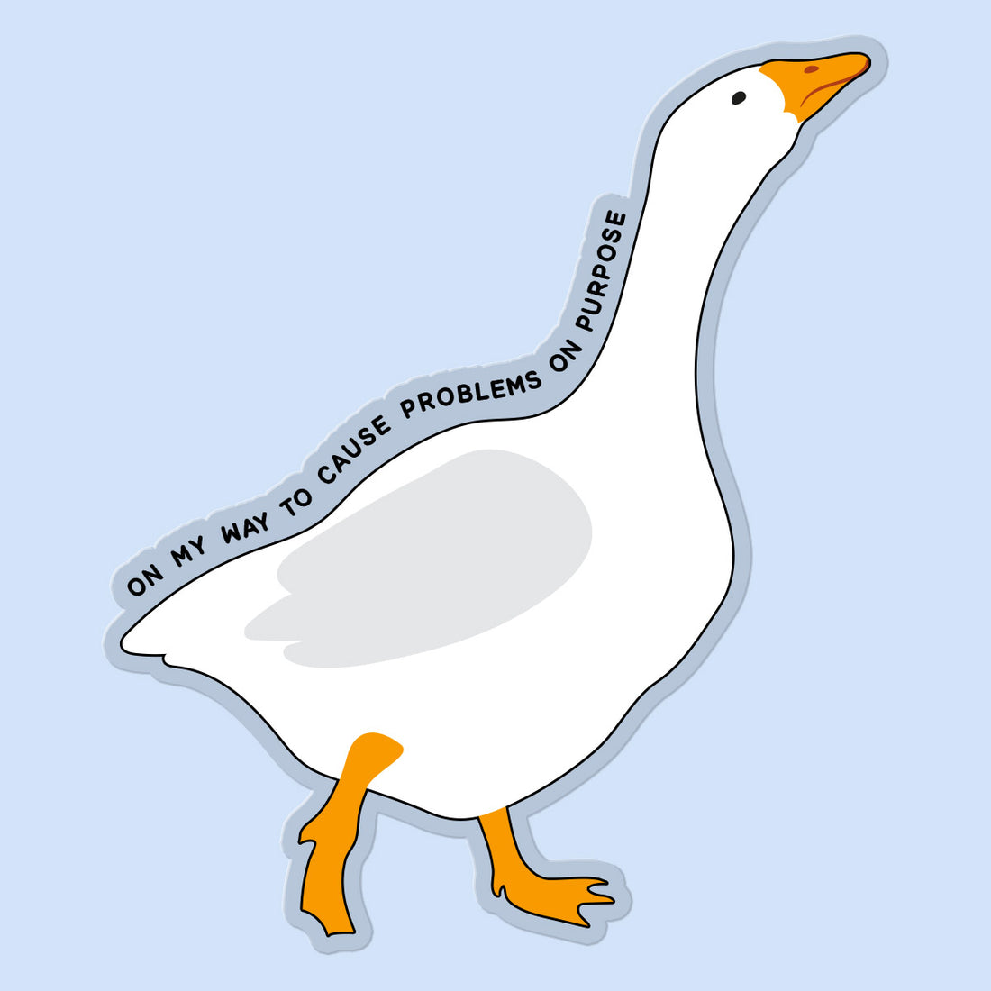 on my way to cause problems sticker