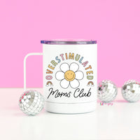 Overstimulated Mom's Club Travel Cup – Funny Coffee Mug