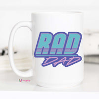 Rad Dad Coffee Mug, Funny Dad Mug – Funny Coffee Mug