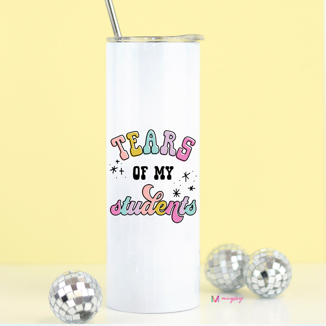 Tears of My Students Funny Teacher Tall Travel Cup – Funny Coffee Mug