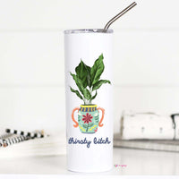 Thirsty Bitch Tall Travel Cup – Funny Coffee Mug