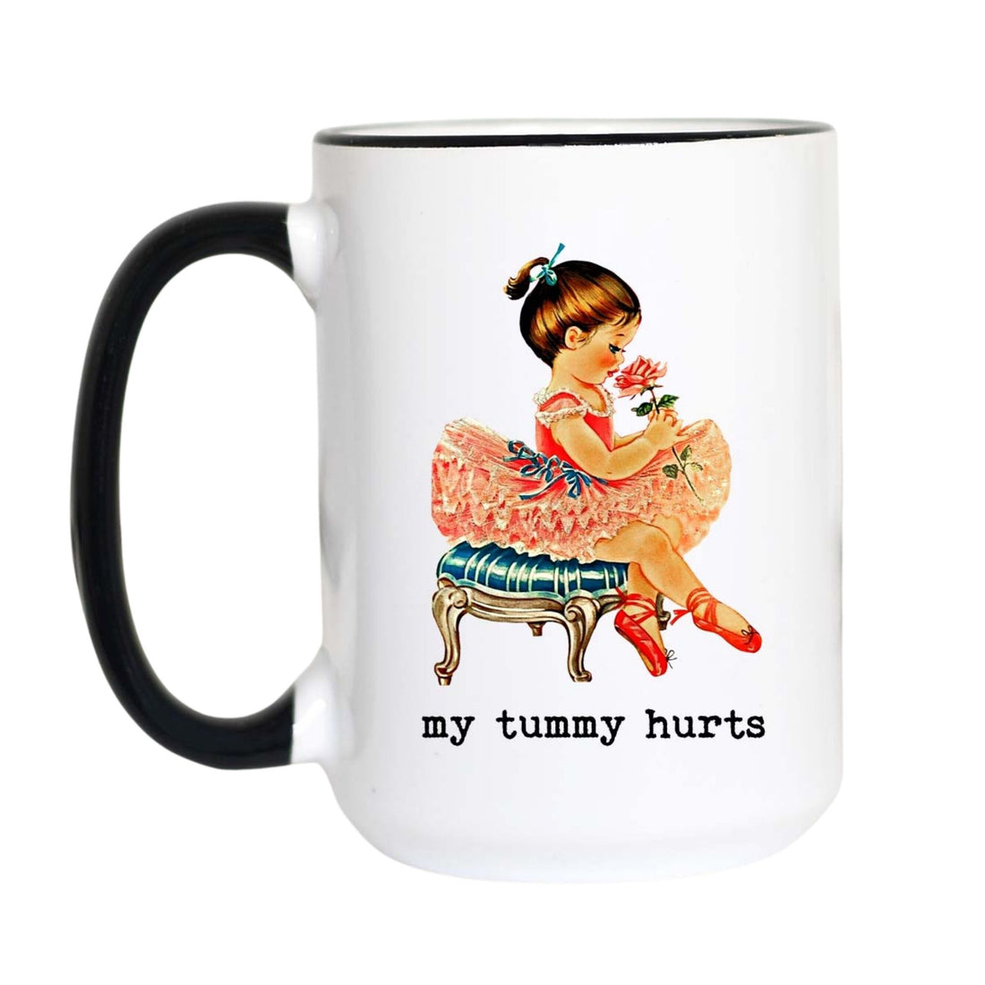 Funny Tummy Hurts Coffee Mug | Cute Anxiety Humor Mug
