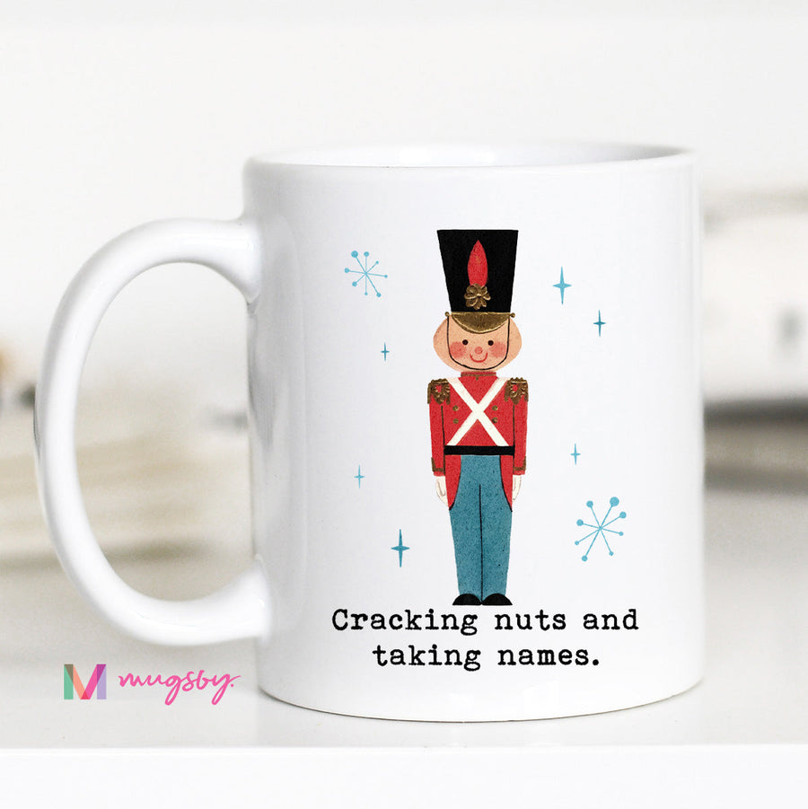 Cracking Nuts and Taking Names nutcracker mug