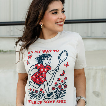Graphic tee that says 'On My Way to Stir Up Some Shit' – chaotic and funny t-shirt