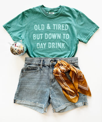 Old and Tired But Down To Day Drink Funny Shirt (Seafoam) – Funny Coffee Mug