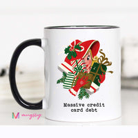 Massive Credit Card Debt Christmas Mug
