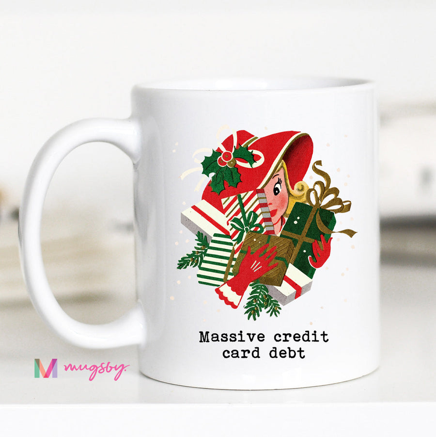 Massive Credit Card Debt Christmas Mug