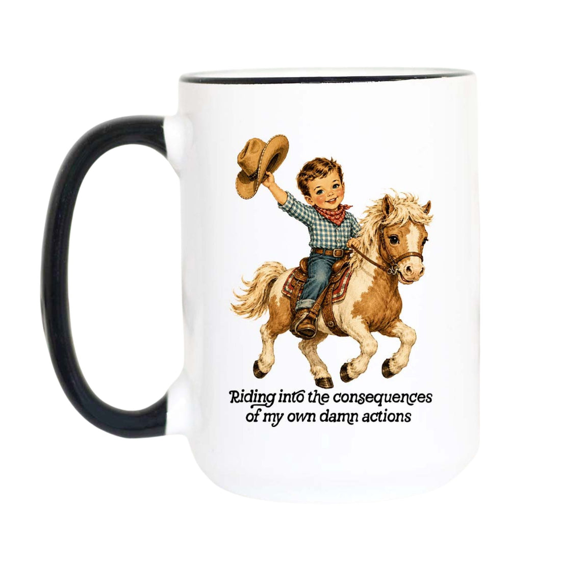 A white ceramic mug with a black handle and black rim, featuring a vintage-style illustration of a young cowboy riding a light brown horse while holding up a hat. Below the illustration is the text &