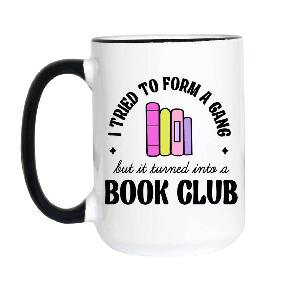 A white ceramic mug with a black handle and black rim, featuring a graphic design that reads &