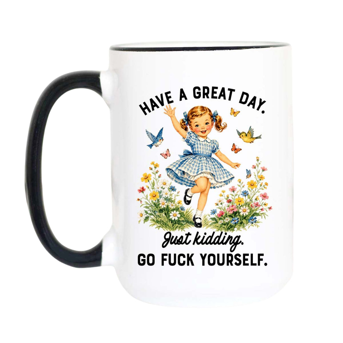 A white ceramic mug with a black handle and black rim, featuring a colorful illustration of a girl in a blue gingham dress surrounded by flowers and butterflies, with the text &