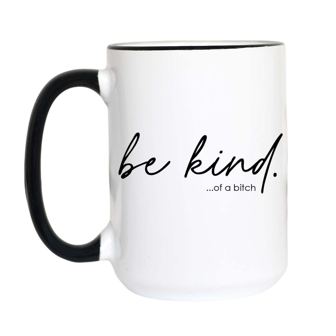 A white ceramic coffee mug with a black handle and black interior rim, featuring the printed black text &