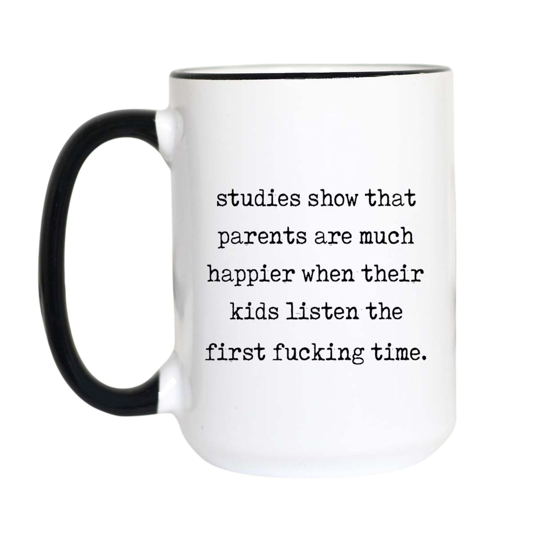 Studies Show Parent Coffee Mug