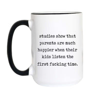 Studies Show Parent Coffee Mug