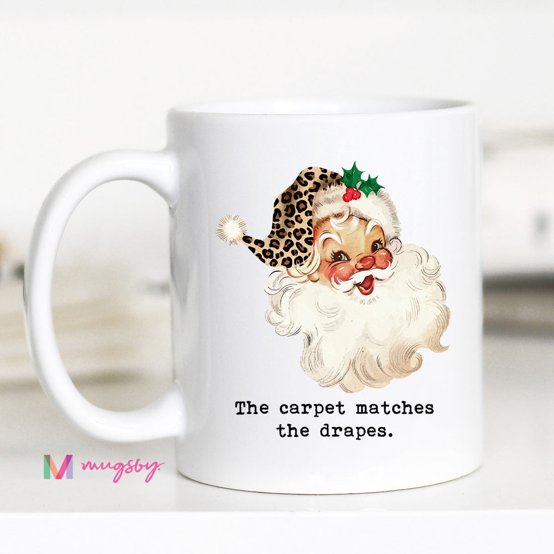 The Carpet Matches the Drapes Christmas Mug