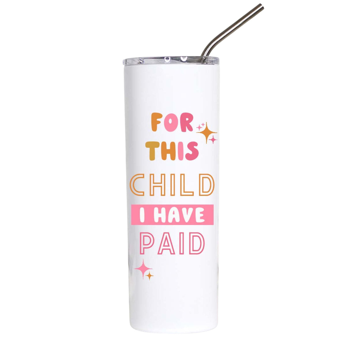 A white insulated tumbler with a stainless steel straw, featuring the text &