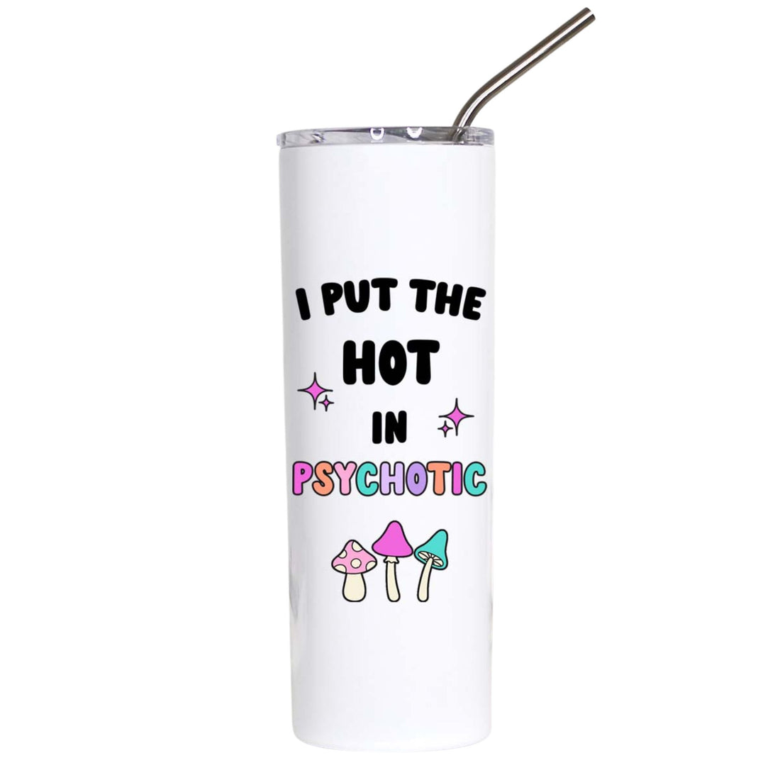 A white insulated tumbler with a stainless steel straw, featuring the text &
